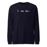 I AM ME - Simple - Unisex Long Sleeve Tee - Dark