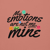 MY EMOTIONS ARE NOT ME Unisex Premium Pullover Hoodie