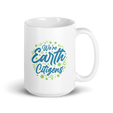 WE'RE EARTH CITIZENS White Glossy Ceramic Mug