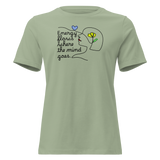 ENERGY FLOWS WHERE THE MIND GOES - Floral | Light | Women's Relaxed T-Shirt