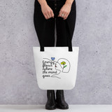 ENERGY FLOWS WHERE THE MIND GOES Tote Bag