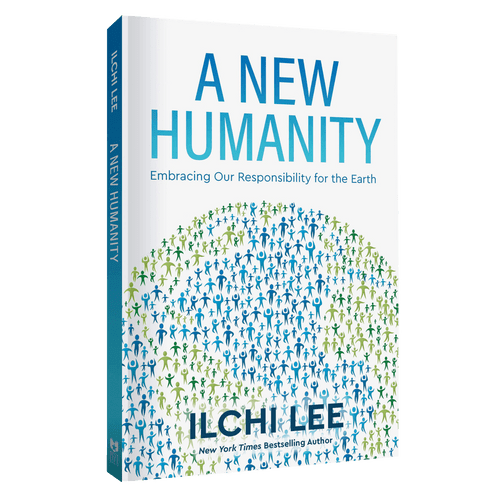 A New Humanity by Ilchi Lee