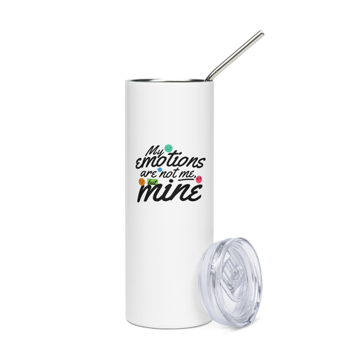 MY EMOTIONS ARE NOT ME | White | Stainless Steel Tumbler
