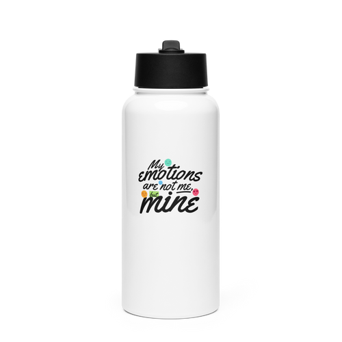MY EMOTIONS ARE NOT ME | Stainless Steel Water Bottle with a Straw Lid
