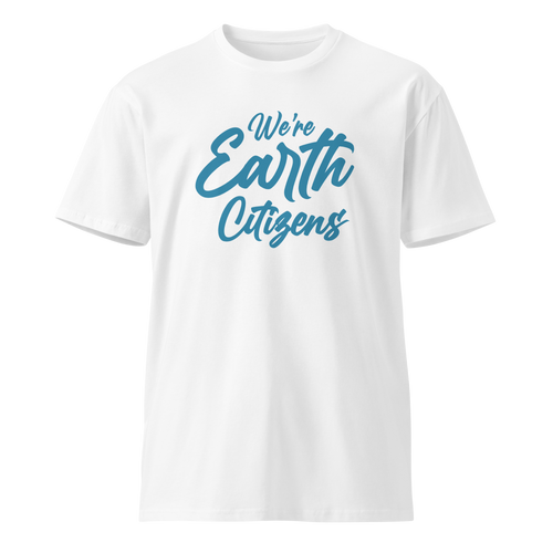 We're Earth Citizens - Simple | Unisex Premium Cotton T-shirt | Light