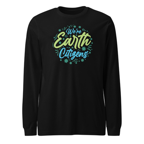 WE'RE EARTH CITIZENS Unisex Long Sleeve Tee - Dark