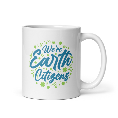 WE'RE EARTH CITIZENS White Glossy Ceramic Mug