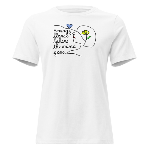 ENERGY FLOWS WHERE THE MIND GOES - Floral | Light | Women's Relaxed T-Shirt