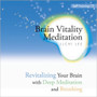 Brain Vitality Meditation CD