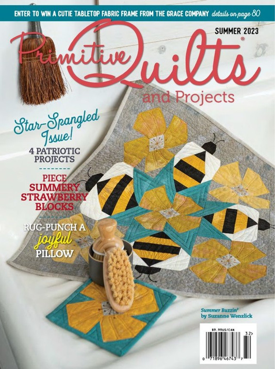 Summer '23 Issue of Primitive Quilts and Projects magazine with Missie's Grand Ole Flag inside