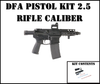 Pistol Kit 2.5" GEN 3 Rifle Caliber