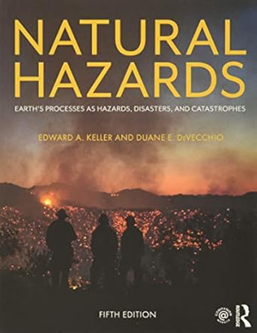 (eBook PDF) Natural Hazards: Earth's Processes as Hazards, Disasters, and Catastrophes 5th Edition (eBook PDF) Natural Hazards: Earth's Processes as Hazards, Disasters, and Catastrophes 5th Edition