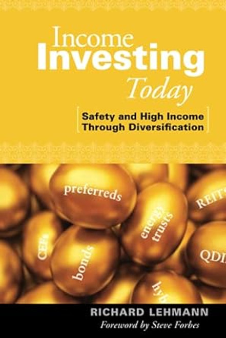 (eBook PDF) - Income Investing Today: Safety and High Income Through Diversification (eBook PDF) - Income Investing Today: Safety and High Income Through Diversification