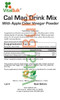 This Cal Mag drink kit is a powdered mix with Calcium, Magnesium and Apple Cider Vinegar Powder