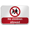 ISO Safety Sign - No children allowed