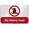 ISO Safety Sign - No heavy load