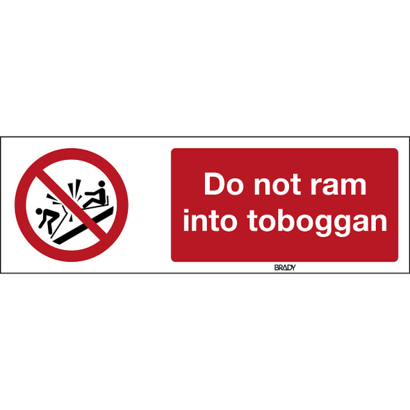 ISO Safety Sign - Do not ram into toboggan