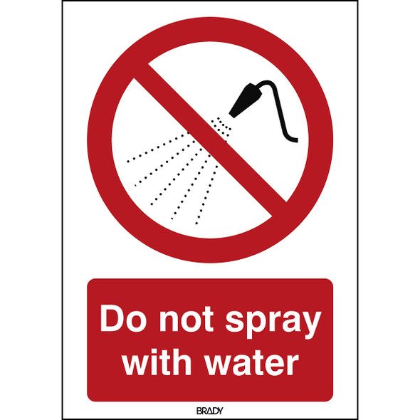 ISO Safety Sign - Do not spray with water