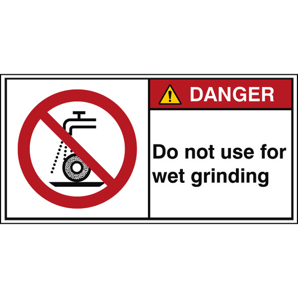 ISO Safety Sign - Do not use for wet grinding