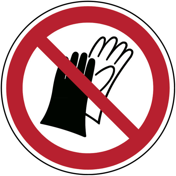 ISO Safety Sign - Do not wear gloves