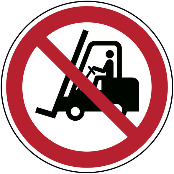 ISO Safety Sign - No access for fork lift trucks and other industrial vehicles