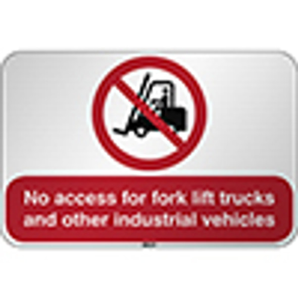 ISO Safety Sign - No access for forklift trucks and other industrial vehicles