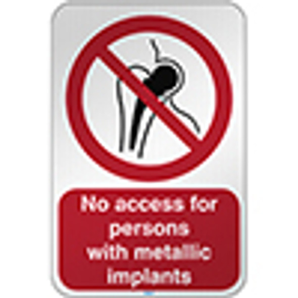 ISO Safety Sign - No access for persons with metallic implants