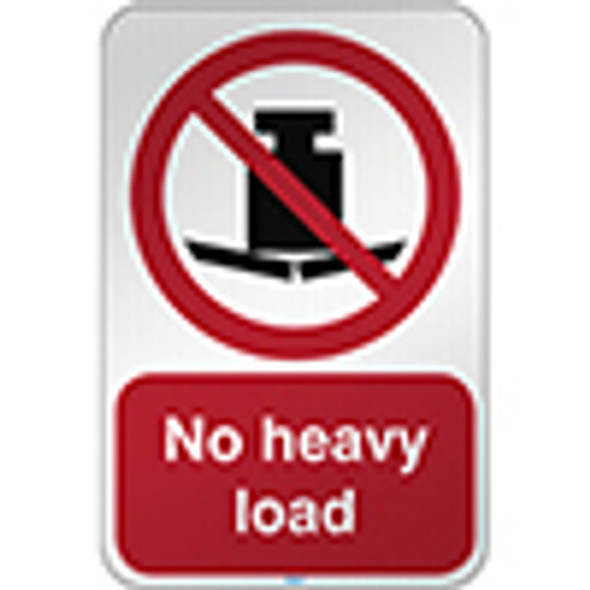 ISO Safety Sign - No heavy load