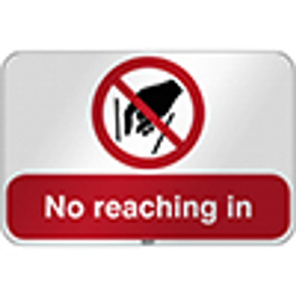 ISO Safety Sign - No reaching in