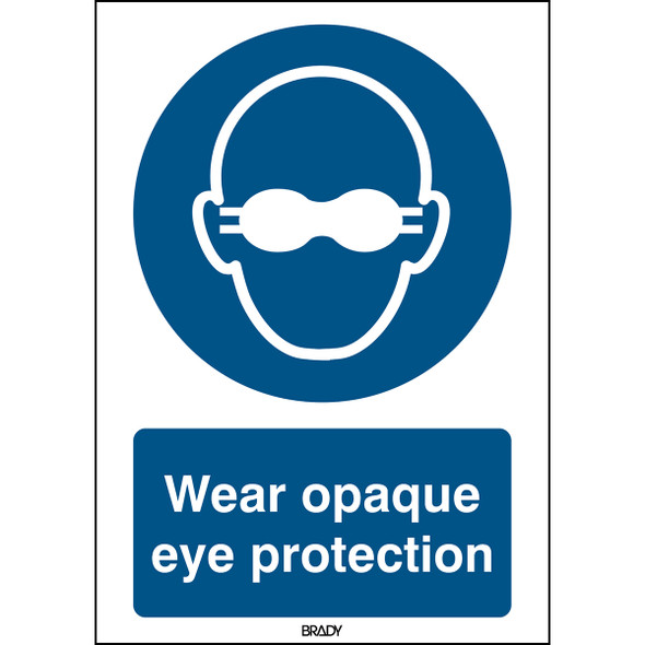 ISO Safety Sign - Opaque eye protection must be worn - Wear opaque eye protection