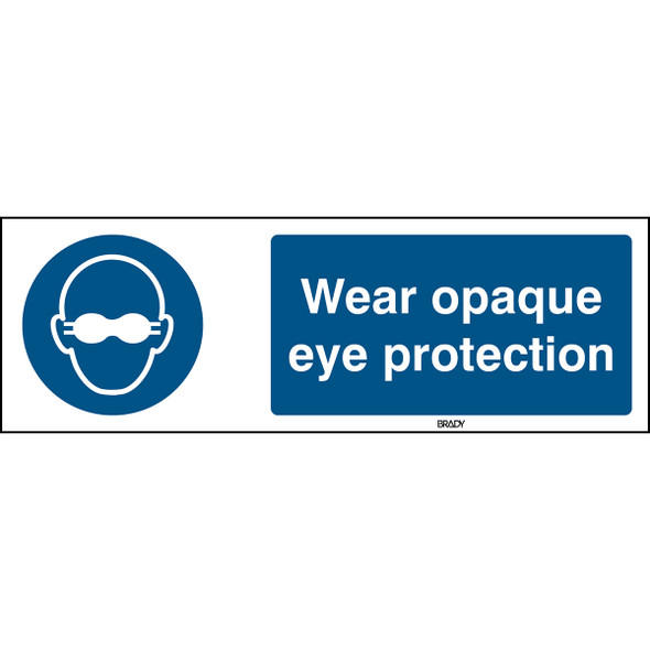 ISO Safety Sign - Opaque eye protection must be worn - Wear opaque eye protection