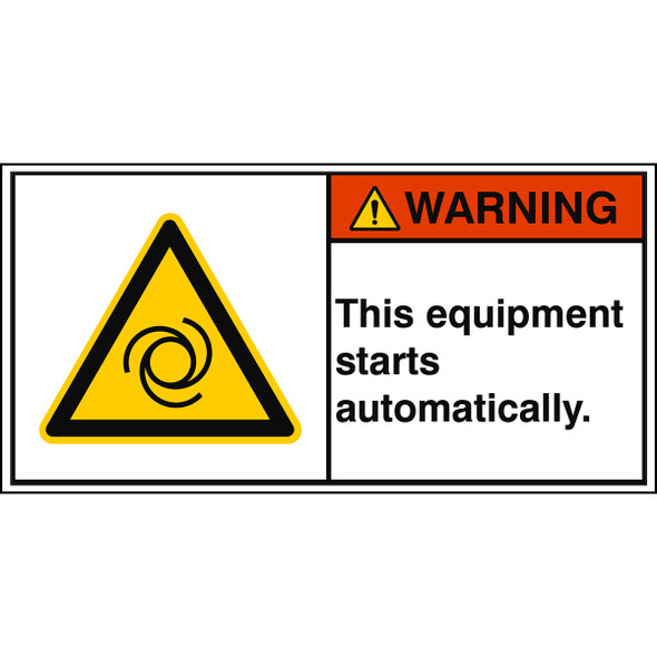 ISO Safety Sign - This equipment starts automatically.
