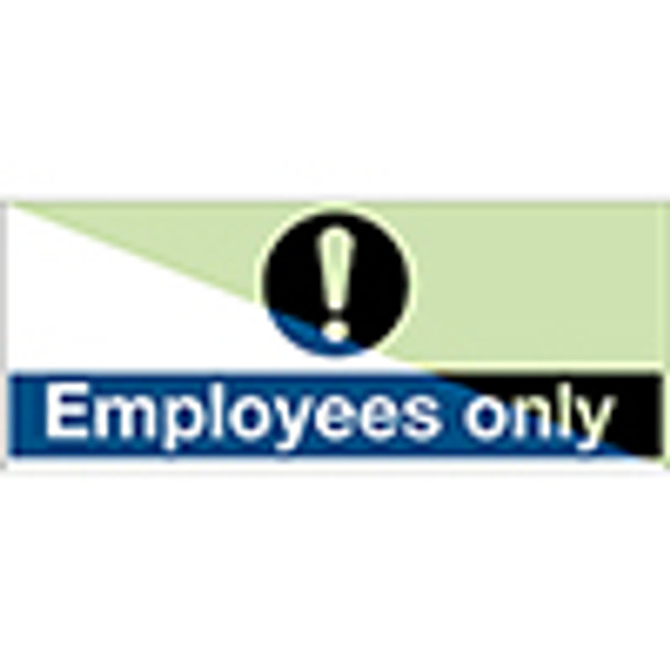 Glow-in-the-dark safety sign - Employees only