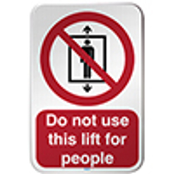 ISO Safety Sign - Do not use this lift for people