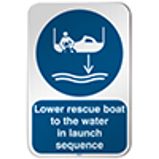 ISO Safety Sign - Lower rescue boat to the water in launch sequence