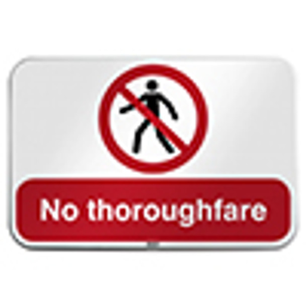 ISO Safety Sign - No thoroughfare
