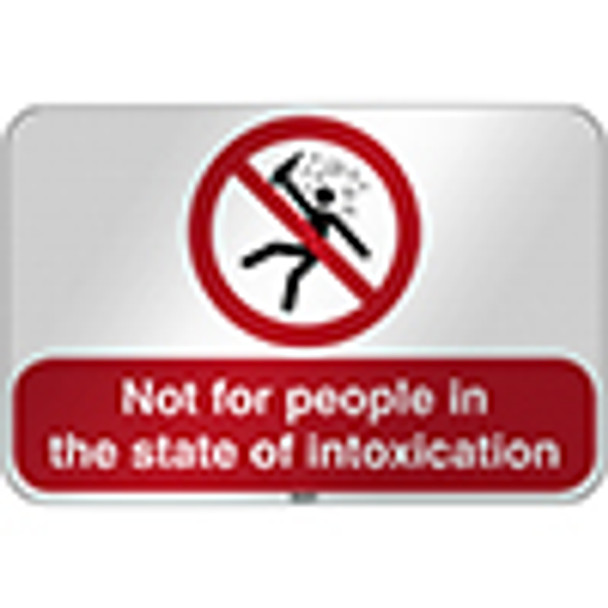 ISO Safety Sign - Not for people in the state of intoxication