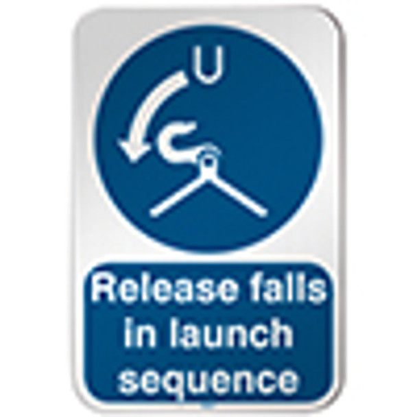 ISO Safety Sign - Release falls in launch sequence
