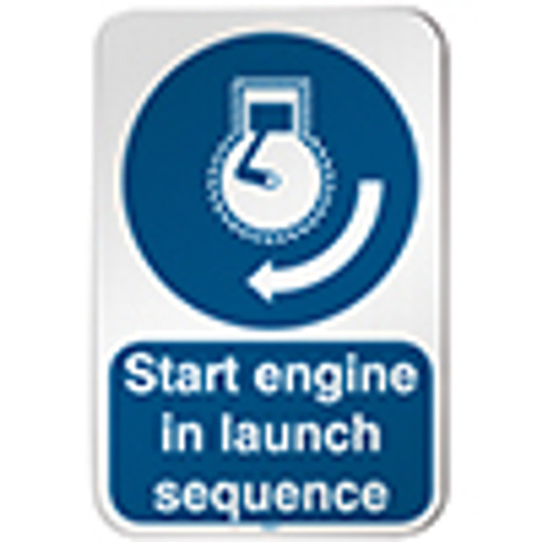 ISO Safety Sign - Start engine in launch sequence