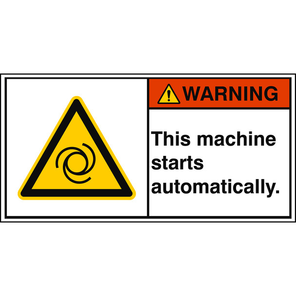 ISO Safety Sign - This machine starts automatically.
