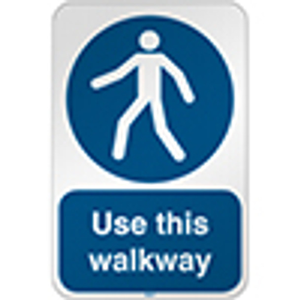ISO Safety Sign - Use this walkway