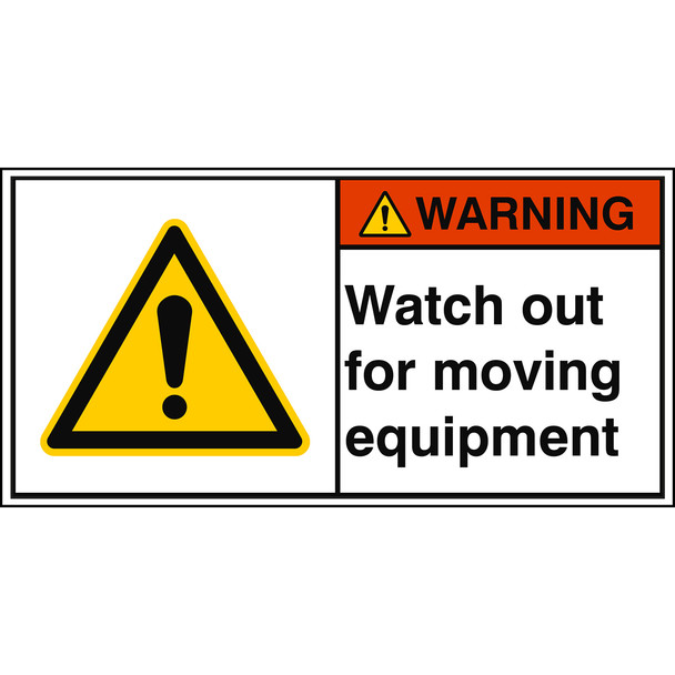 ISO Safety Sign - Watch out for moving equipment