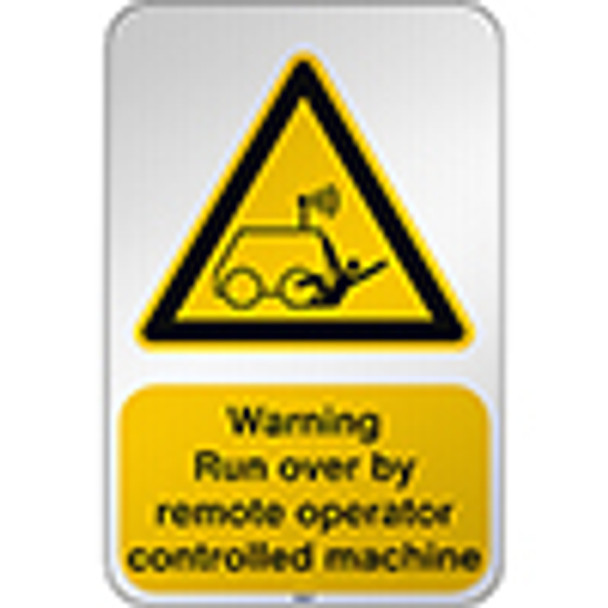 ISO Safety Sign Warning Run over by remote operator controlled machine