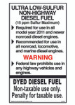 Gasoline Advertising D-762 Ultra Low-Sulfur Non-Highway Diesel Fuel Decal Gasoline Advertising D-762 Ultra Low-Sulfur Non-Highway Diesel Fuel Decal