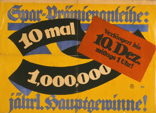 Digital Print - Spar-Prmienanleihe; 10 mal 1,000,000 jhrl. Hauptgewinne! by Lucian Bernhard