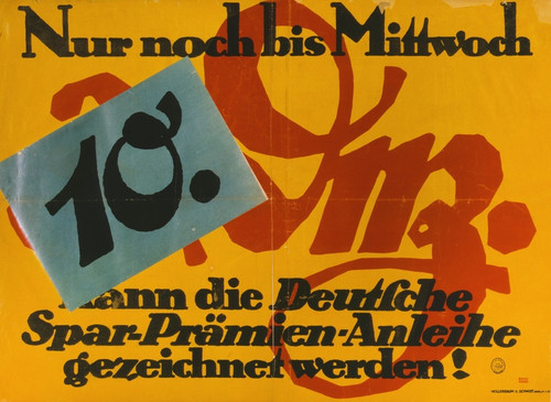 Digital Print - Nur noch bis Mittwoch, 10. Dez., kann die Deutsche Spar-Prmien-Anleihe gezeichnet werden by Lucian Bernhard