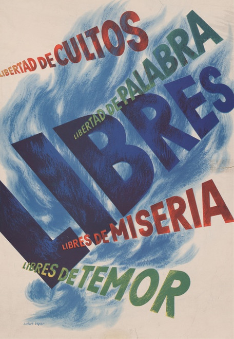 Digital Print - Libres; libertad de cultos, libertad de palabra... by Herbert Bayer
