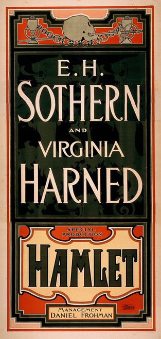 Digital Print - E.H. Sothern and Virginia Harned, special production of Hamlet by Strobridge and Co