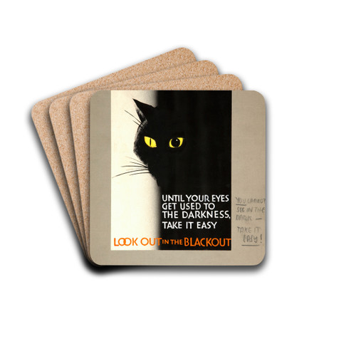 Until your eyes get used to the darkness take it easy. Look out in the blackout by Pat Keely Drink Coasters - set of 4