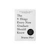 9 Things Every Graduate Should Know